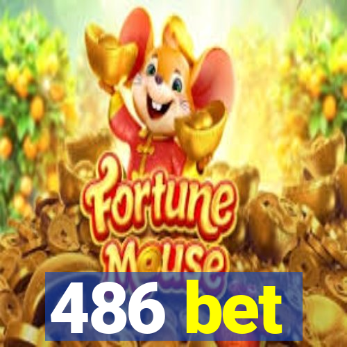 486 bet